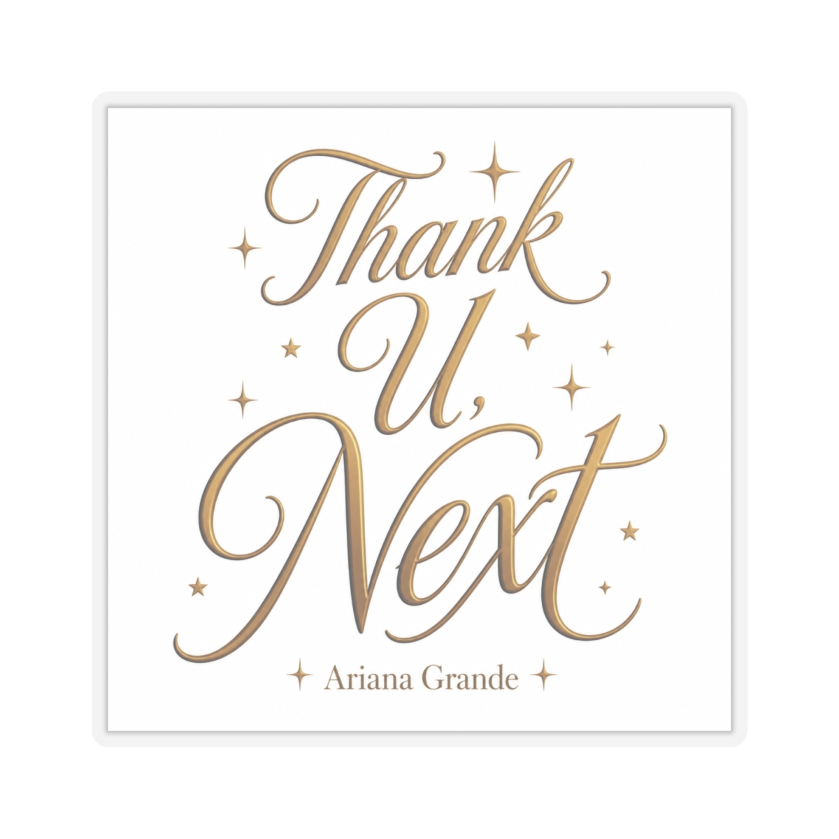 Ariana Grande "Thank U, Next" Sticker - alternate angle 4, merchandise